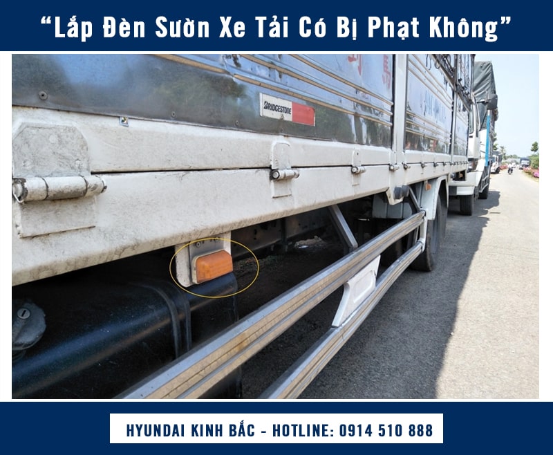 Lắp Đèn Sườn Xe Tải Có Bị Phạt Không