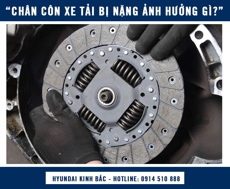 Chân côn nặng ảnh hưởng thế nào đến xe tải?
